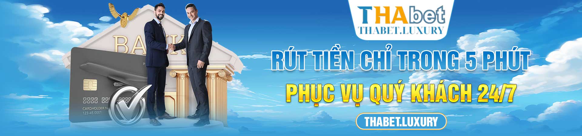 Rút tiền chỉ trong 5 phút Phục vụ quý khách 24/7