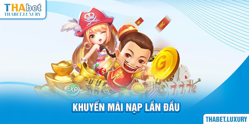 Khuyến mãi nạp lần đầu